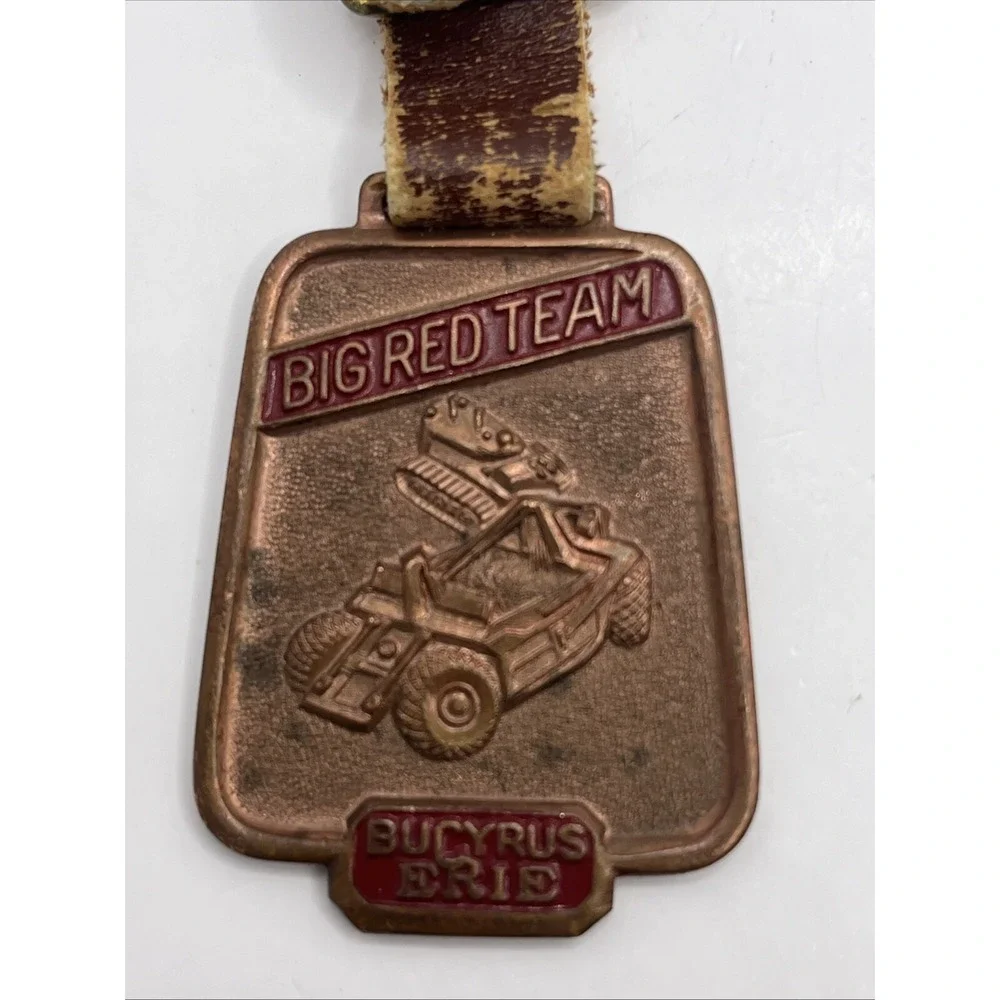 Bucyrus Erie Big Red Team Watch‎ Fob Vintage Construction Equipment Advertising